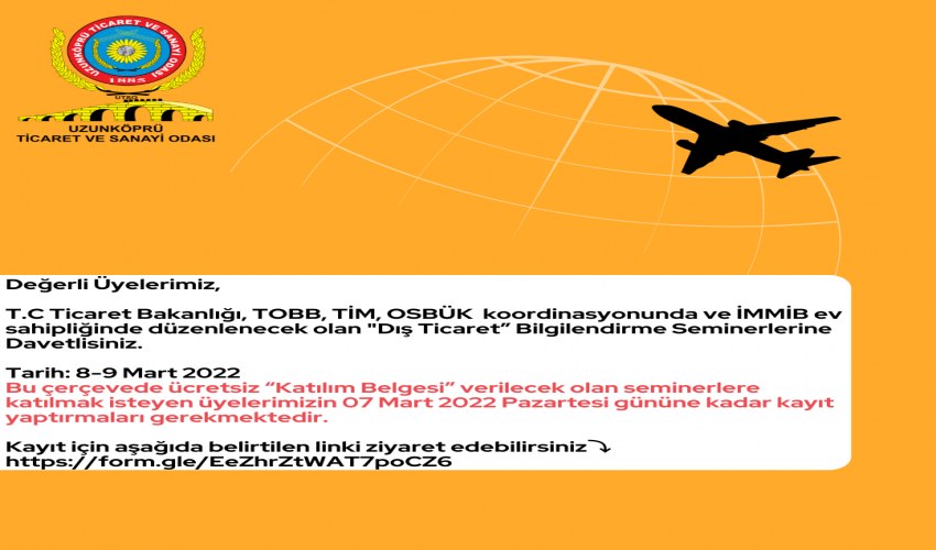 DIŞ TİCARET BİLGİLENDİRME SEMİNERİ HAKKINDA DUYURU!!!