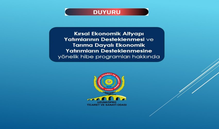 Kırsal Ekonomik Altyapı Yatımlarının Desteklenmesi ve Tarıma Dayalı Ekonomik Yatırımların Desteklenmesine yönelik hibe programları hakkında