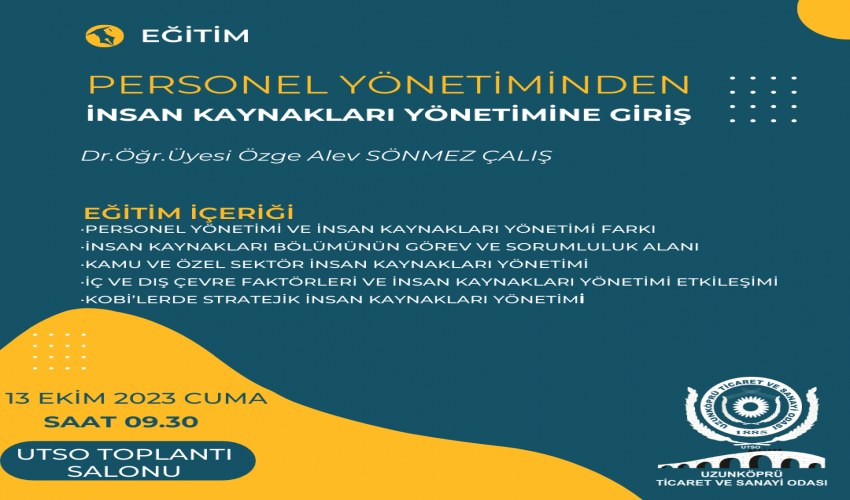 PERSONEL YÖNETİMİNDEN İNSAN KAYNAKLARI YÖNETİMİNE GİRİŞ EĞİTİMİ HAKKINDA DUYURU